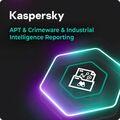 Kaspersky APT & Crimeware & Industrial Intelligence Reporting, image 